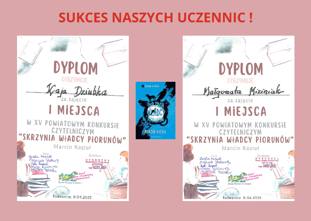 dyplomy uczennic za zajęcie I miejsca w konkursie czytelniczym