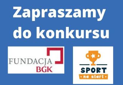 zaproszenie do konkursu logo fundacji BGK i logo programu grantowego sport na start 