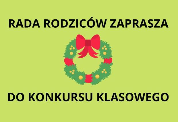 grafika wieńca bożonarodzeniowego napis rada rodziców zaprasza do konkursu klasowego 